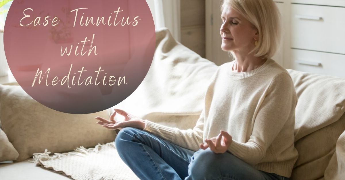 Treating Tinnitus with Meditation  